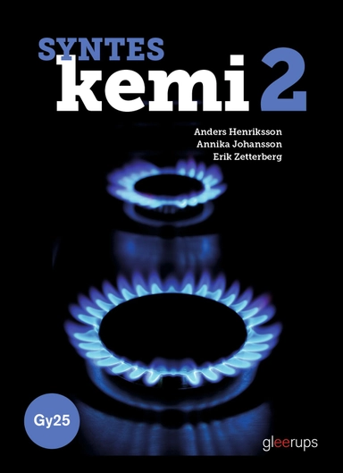 Syntes Kemi 2 - Gy25; Anders Henriksson, Annika Johansson, Erik Zetterberg; 2026