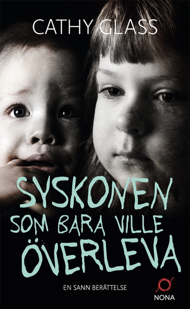 Syskonen som bara ville överleva; Cathy Glass; 2023