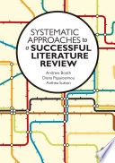 Systematic Approaches to a Successful Literature Review