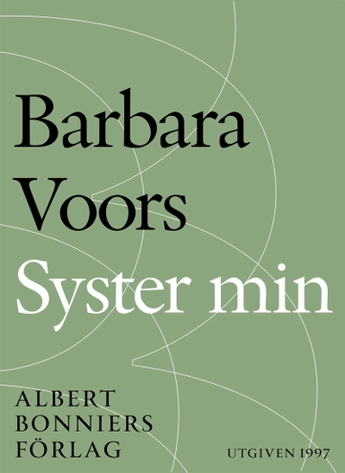 Syster min; Barbara Voors; 2014