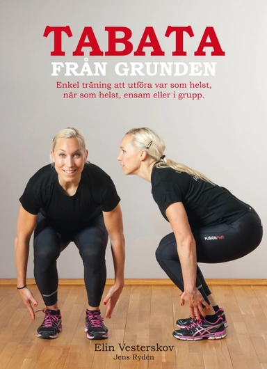 Tabata från grunden; Elin Vesterskov; 2016