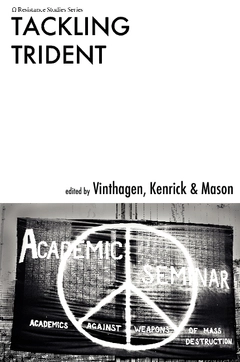 Tackling Trident : academics in action through Academic conference blockades