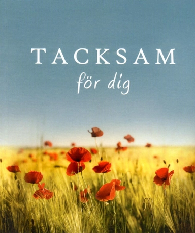 Tacksam för dig; Anna Henriksson; 2015