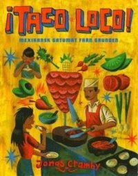 ¡Taco Loco! : mexikansk gatumat från grunden; Jonas Cramby; 2015