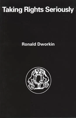 Taking rights seriously; Ronald Dworkin; 1977
