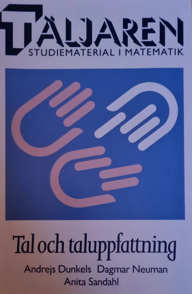 Täljaren : studiematerial i matematik. · Tal och taluppfattning : servicematerial i matematik