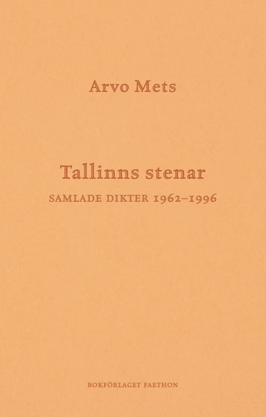 Tallinns stenar; Arvo Mets; 2021