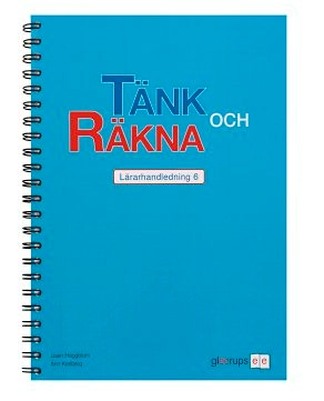 Tänk och Räkna 6 Lärarhandl