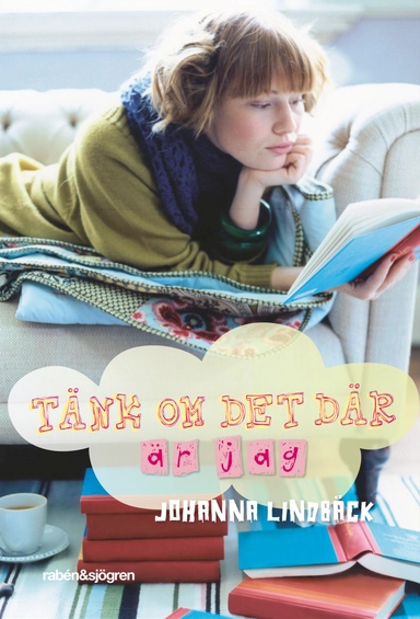 Tänk om det där är jag; Johanna Lindbäck; 2010