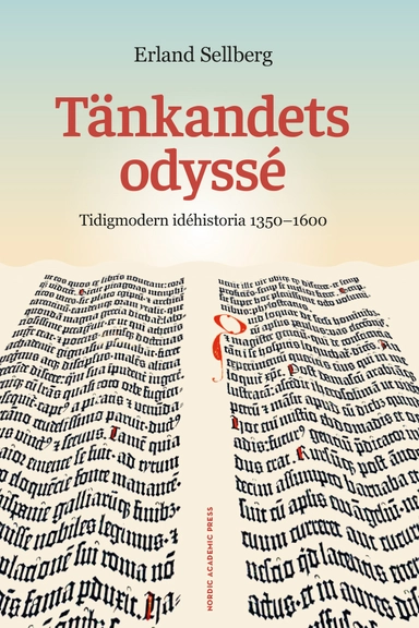 Tänkandets odyssé : tidigmodern idéhistoria 1350-1600