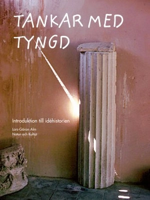 Tankar med tyngd : introduktion till idéhistorien