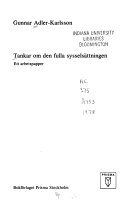 Tankar om den fulla sysselsättningen : ett arbetspapper; Gunnar Adler-Karlsson; 1978