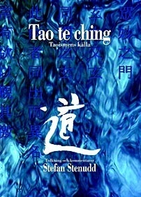 Tao te ching : taoismens källa; Laozi; 2006