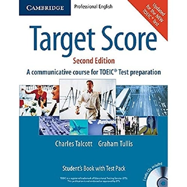 Target Score Student's Book with Audio CDs (2), Test booklet with Audio CD and Answer Key; Talcott Charles, Tulllis Graham; 2007