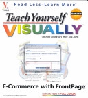 Teach Yourself VISUALLY E-Commerce with FrontPage