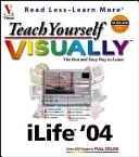 Teach Yourself VISUALLY iLife