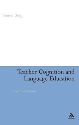 Teacher cognition and language education : research and practice; Simon Borg; 2006