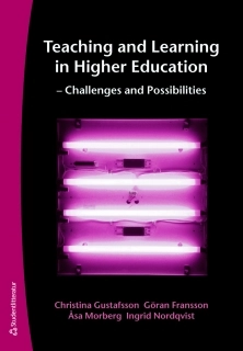 Teaching and Learning in Higher Education - Challenges and Possibilities