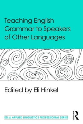 Teaching English Grammar to Speakers of Other Languages [Elektronisk resurs]