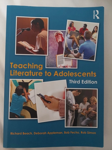 Teaching literature to adolescents; Richard Beach; 2016