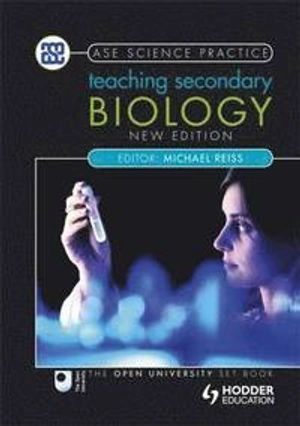 Teaching secondary biology; Michael J. Reiss; 2011