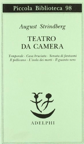 Teatro da camera ..; August Strindberg, Bruno Argenziano, Luciano Codignola; 2012