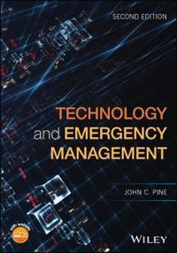 Technology and Emergency Management; John C. Pine; 2017