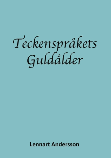 Teckenspråkets guldålder : teckenspråkigt döva i 1700- och 1800-talets europa. Första delen 1700-talet, Pionjärerna