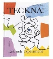 Teckna! - Lek och experiment; Ann Forslind; 1997