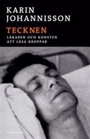 Tecknen : Läkaren och konsten att läsa kroppar