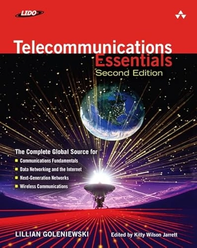 Telecommunications essentials : the complete global source; Lillian Goleniewski; 2007