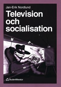 Television och socialisation; Jan-Erik Nordlund; 1995