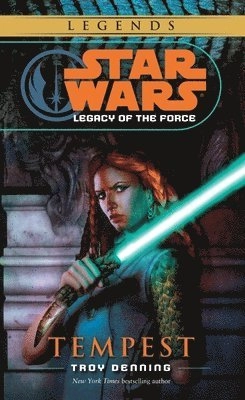 Tempest: Star Wars Legends (Legacy of the Force); Troy Denning; 2006