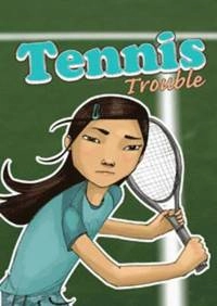 Tennis Trouble; Chris Kreie; 2010