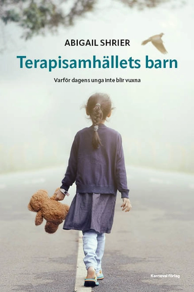 Terapisamhällets barn; Abigail Shrier; 2025