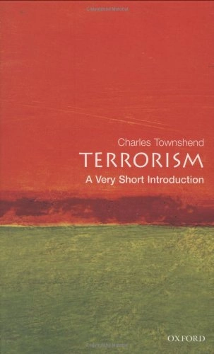 Terrorism : a very short introduction; Charles Townshend; 2002