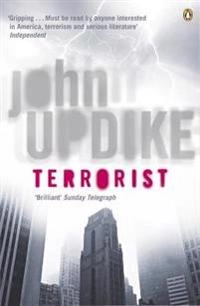 Terrorist; John Updike; 2007