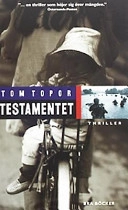Testamentet; Tom Topor; 2002