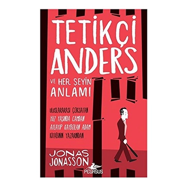 Tetikçi Anders ve Her Şeyin Anlamı