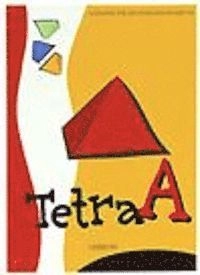 Tetra A  Grundbok; Lars-Göran Carlsson, Hans Ingves, Hans Ingves; 1997