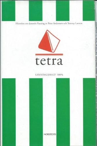 Tetra : historien om dynastin Rausing
