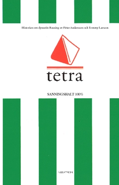 Tetra : historien om dynastin Rausing