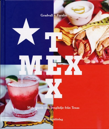 Tex Mex; Liselotte Forslin; 2003