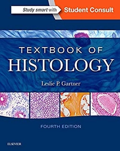 Textbook of histology; Leslie P. Gartner; 2017