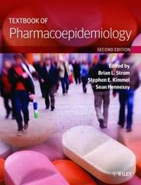 Textbook of Pharmacoepidemiology; Brian L. Strom, Stephen E. Kimmel, Sean Hennessy; 2013