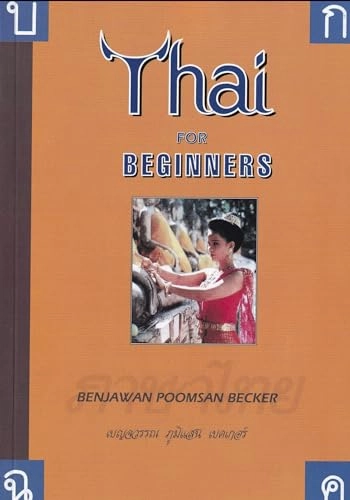Thai for Beginners; Benjawan Poomsan Becker; 2020