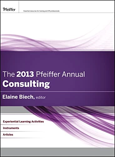 The 2013 Pfeiffer Annual; Biech Elaine; 2012
