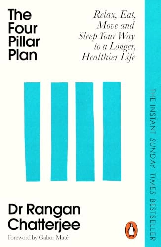 The 4 Pillar Plan; Rangan Chatterjee; 2027
