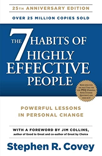 The 7 habits of highly effective people : powerful lessons in personal change