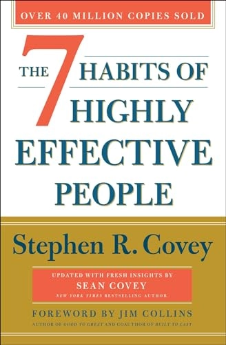 The 7 habits of highly effective people : powerful lessons in personal change